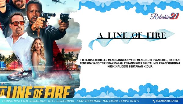 A Line of Fire