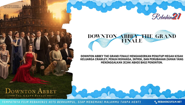 Downton Abbey The Grand Finale