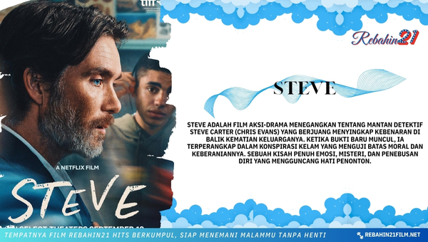 Steve: Bayangan Masa Lalu yang Tak Terhapus